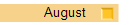 August